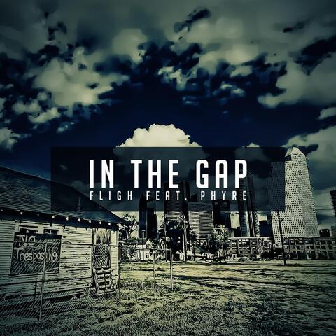 In the Gap (feat. Phyre)