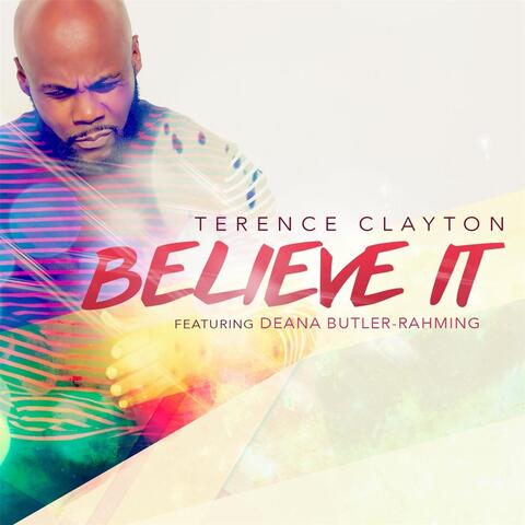 Believe It (feat. Deana Butler-Rahming)