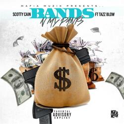 Bands 'N My Pants (feat. Tazz Blow)