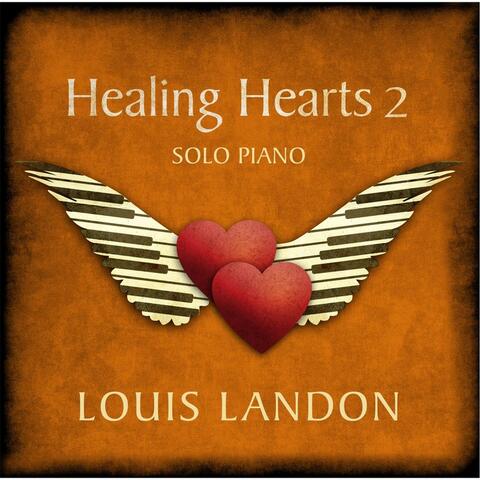 Healing Hearts 2 - Solo Piano