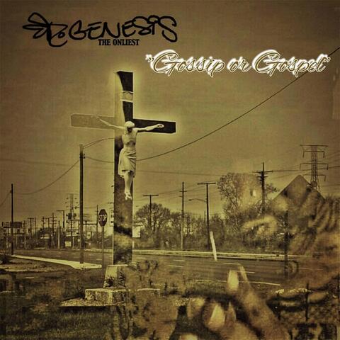 Gossip or Gospel