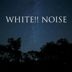 White!! Noise (Soft Whisper)