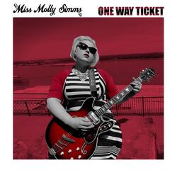 One Way Ticket