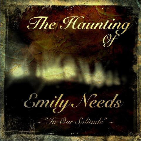 The Haunting of Emily Needs
