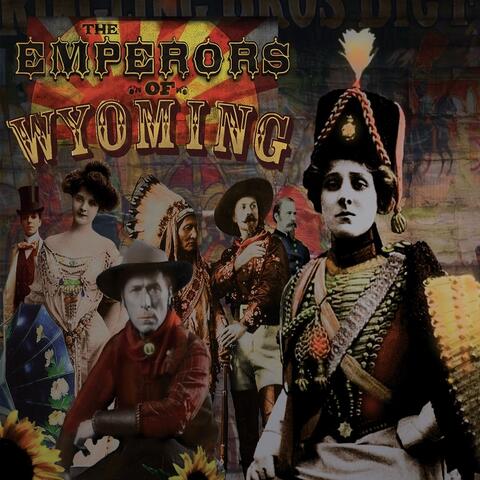 Emperor's of Wyoming