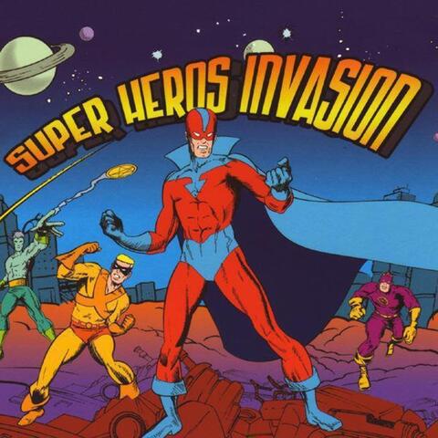 Super Heros Invasion
