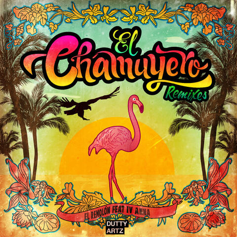 El Chamuyero Remix