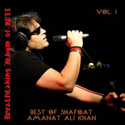 Best of Shafqat Amanat Ali Vol. 1