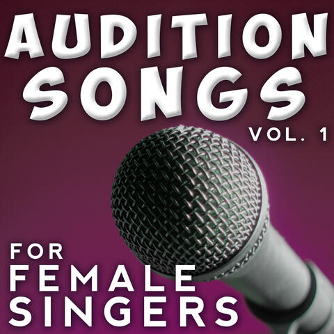 Audition Songs - Female, Vol. 1