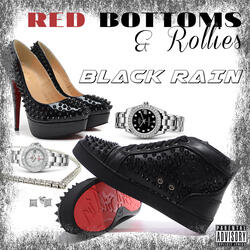 Red Bottoms & Rollies
