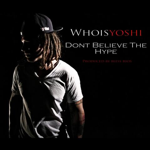 Don't Believe the Hype! - Single