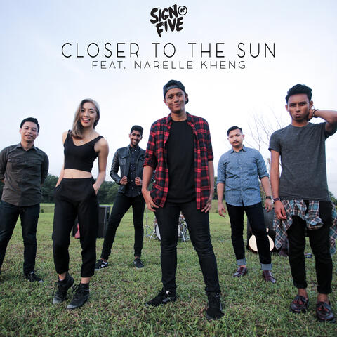 Closer to the Sun (feat. Narelle Kheng) - Single