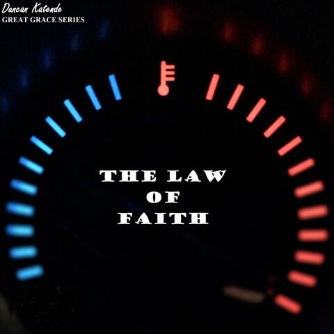 The Law of Faith - Single