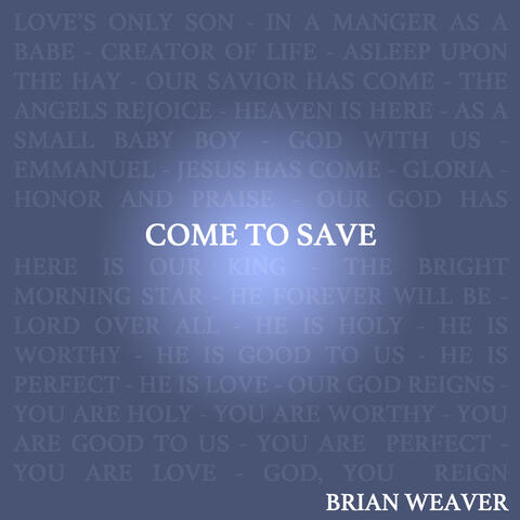 Come to Save - Single