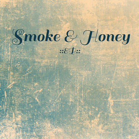 Smoke & Honey