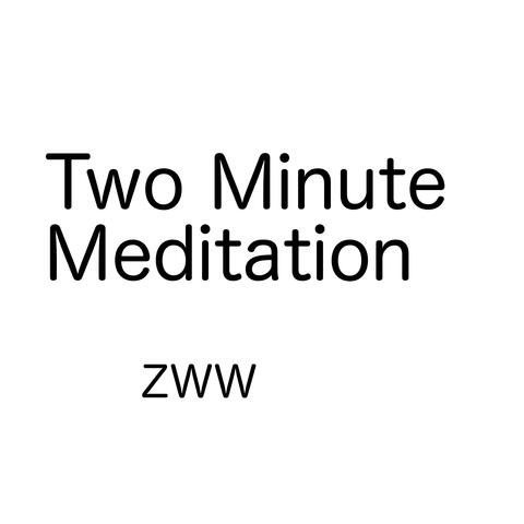 Two Minute Meditation - Single