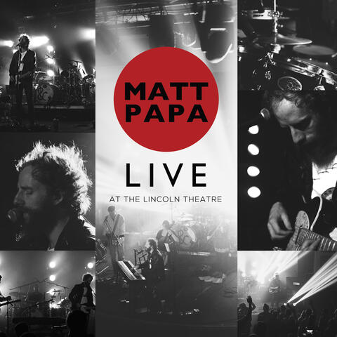 Matt Papa Live at Lincoln Theater