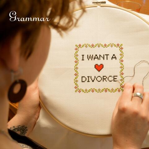 I Want a Divorce