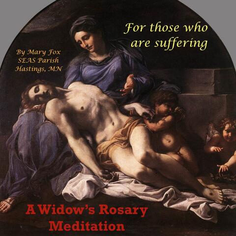 A Widow's Rosary Meditation