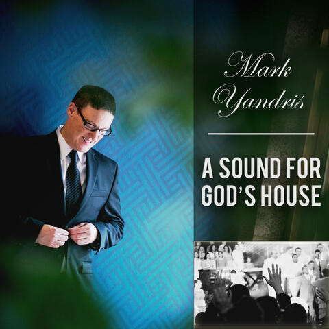 A Sound for God's House