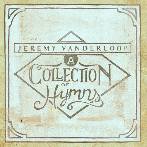 A Collection of Hymns