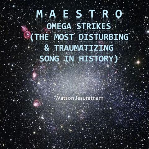 Omega Strikes (The Most Disturbing and Traumatizing Song in History) - Single