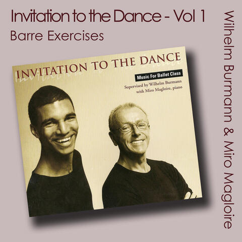 Invitation to the Dance, Vol. 1 (Ballet Class Music) [Barre Exercises]