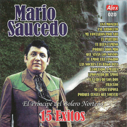 El Principe del Bolero Norteño 15 éxitos