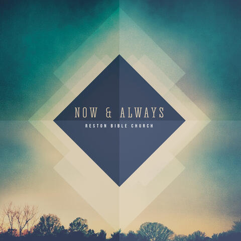Now & Always