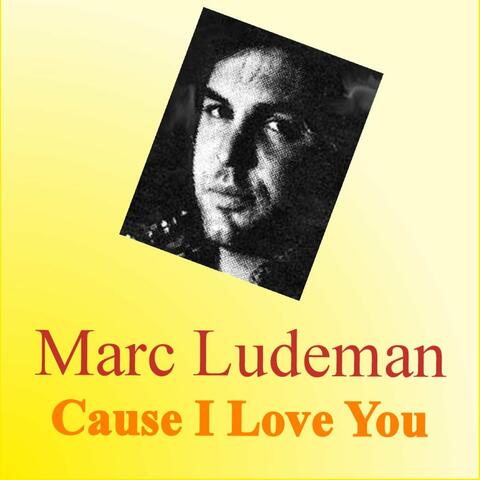 Cause I Love You - Single