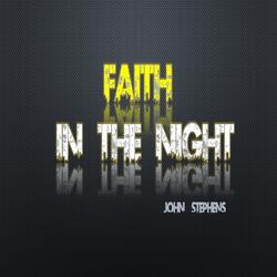 Faith in the Night