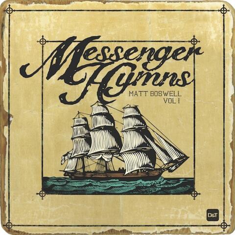 Messenger Hymns: Volume 1