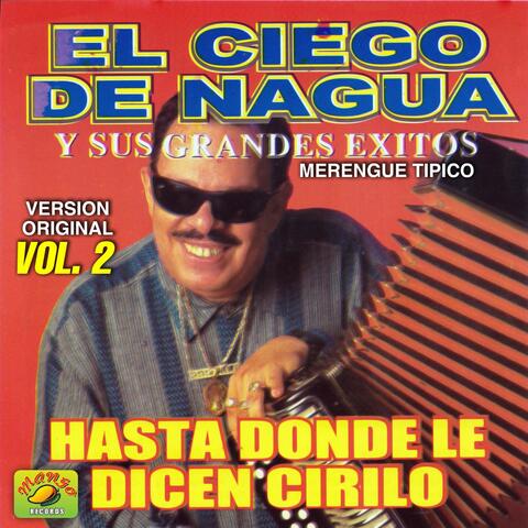 El Ciego de Nagua y Sus Grandes Exitos, vol. 2
