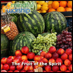 The Fruit of the Spirit