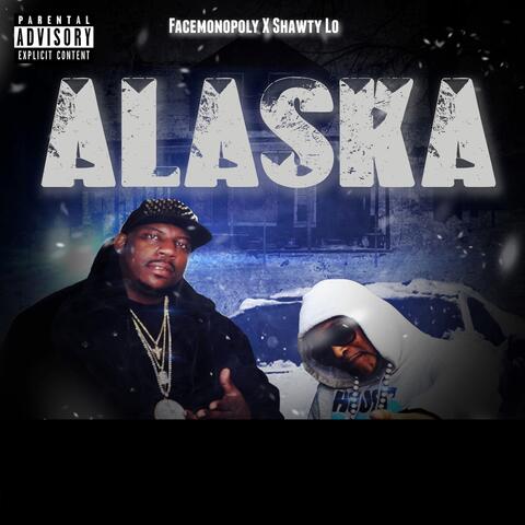 Alaska (feat. Shawty Lo) - Single