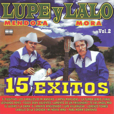 15 Exitos de Lupe Mendoza y Lalo Mora, vol. 2