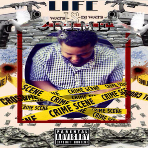 Life Is Crime