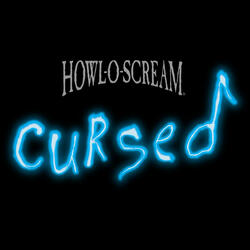 Cursed: Feel the Darkness Rise (Music from Howl-O-Scream at Busch Gardens & SeaWorld)