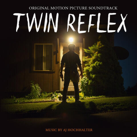 Twin Reflex (Original Motion Picture Soundtrack)
