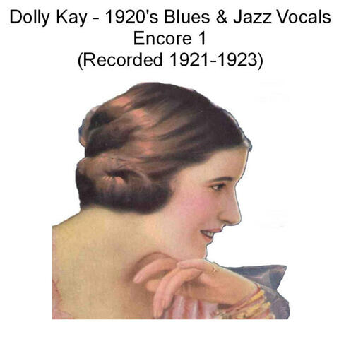 1920's Blues & Jazz Vocals (Encore 1) [Recorded 1921-1923]