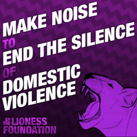 Hear Us Roar (Make Noise to End the Silence of Domestic Violence) - Single