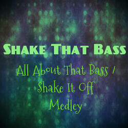 All About That Bass / Shake It Off Medley (feat. Frazer Wambeke)