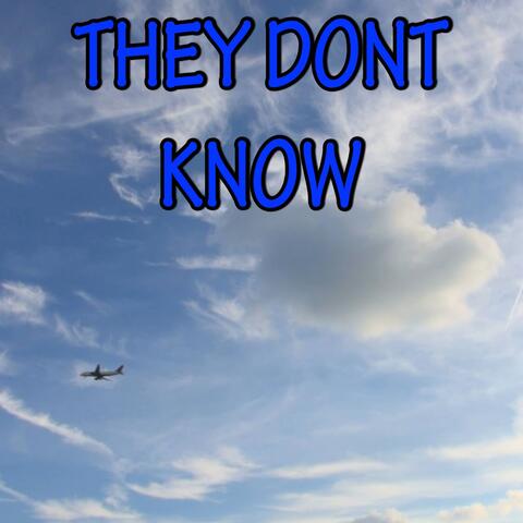 They Don't Know - Tribute to Disciples