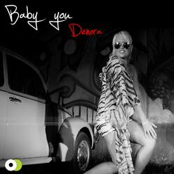 Baby You