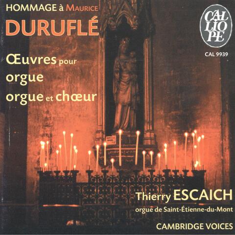 Hommage à Maurice Duruflé: Œuvres pour orgue et chœur