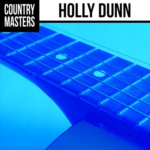 Country Masters: Holly Dunn