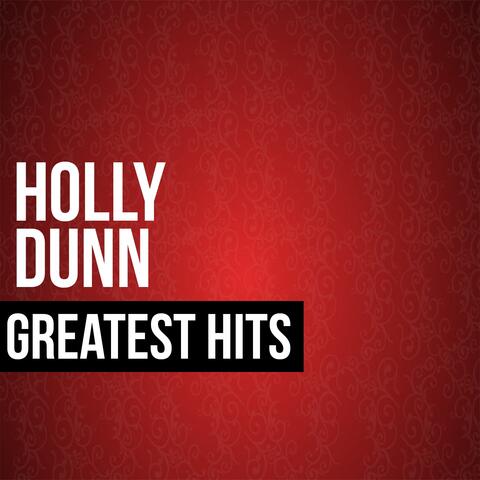 Holly Dunn Greatest Hits