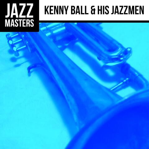 Jazz Masters: Kenny Ball & His Jazzmen