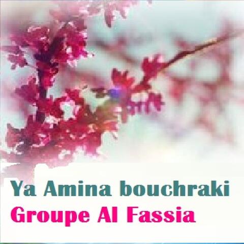 Ya Amina Bouchraki