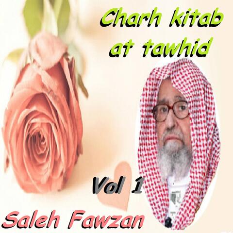 Charh kitab at tawhid Vol 1